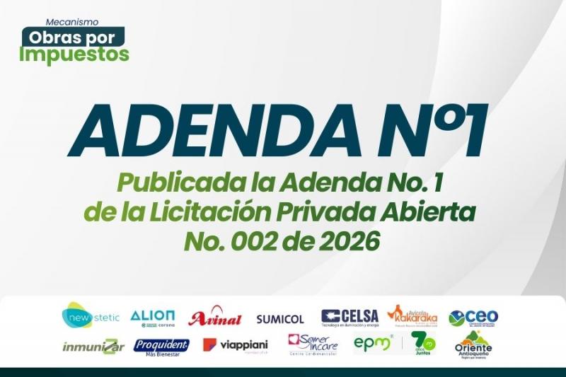 Publicada la Adenda No 1 de la Licitación Privada Abierta N002 de 2026
