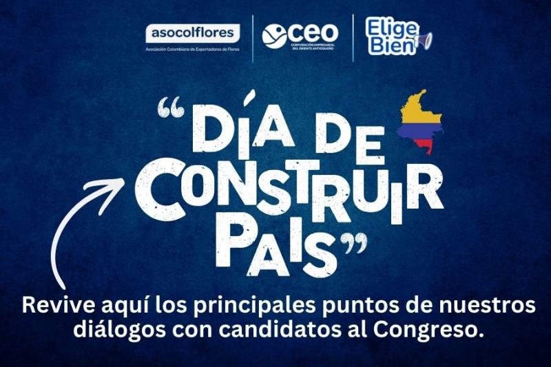 Revive Día de Construir País y conoce las propuestas de los candidatos